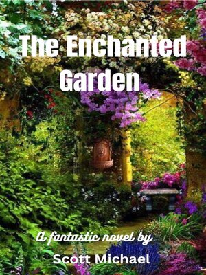 cover image of The Enchanted Garden